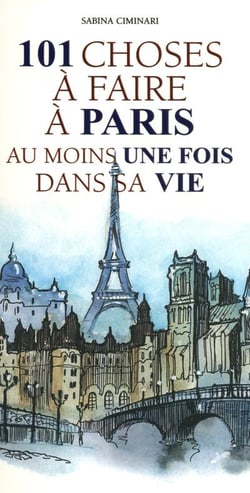 101 choses à faire à paris