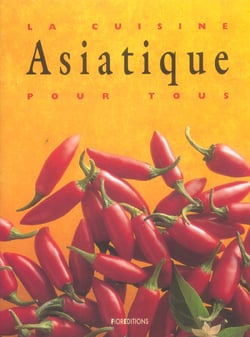 La cuisine asiatique pour tous
