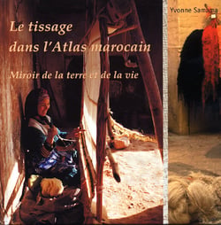 Le tissage dans le haut atlas marocain - miroir de la terre et de la vie