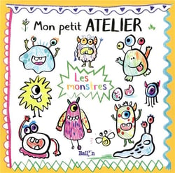 Mon petit atelier : les monstres