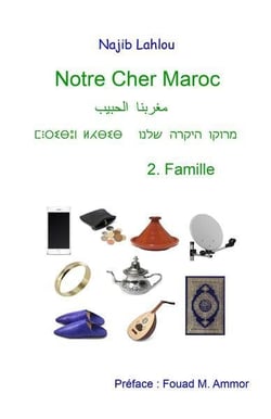 Notre cher Maroc t.2 : famille