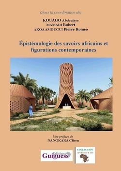 Epistémologie des savoirs africains et figurations contemporaines