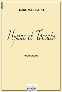 Hymne et Toccata pour orgue