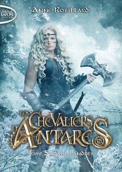 Les chevaliers d'Antarès Tome 5