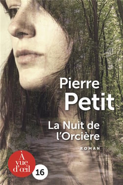 La nuit de l'Orcière