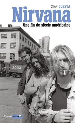 Nirvana - une fin de siècle américaine