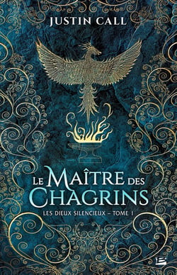 Les dieux silencieux Tome 1 - le maître des chagrins