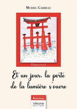 Et un jour, la porte de la lumière s'ouvre
