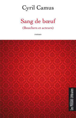 Sang de b?uf (bouchers et acteurs)