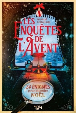 Les enquêtes de l'Avent : 24 énigmes pour attendre Noël