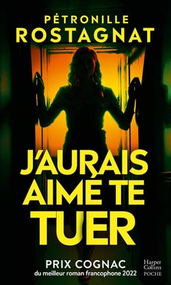 J'aurais aimé te tuer