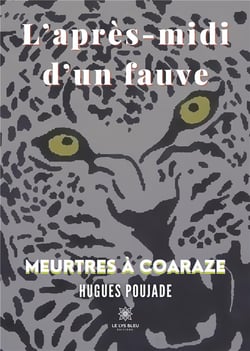 L'après-midi d'un fauve : meurtres à Coaraze
