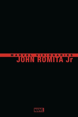 Marvel Visionaries : John Romita Jr. - COMPTE FERME