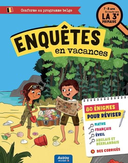 Cahier de vacances : enquêtes en vacances - en route vers la 3e primaire