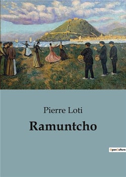 Ramuntcho : Un voyage à travers les traditions et les dilemmes du Pays Basque