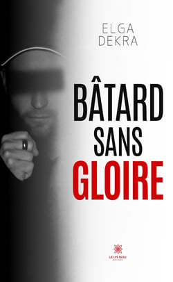 Bâtard sans gloire