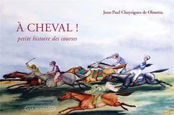 À cheval ! petite histoire des courses