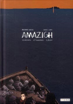 Amazigh - itinéraire d'hommes libres