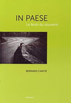 In paese, le bruit du souvenir
