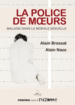 La police de moeurs - malaise dans la morale sexuelle