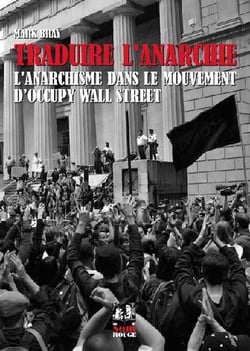 Occupons Wall Street - l'anarchisme d'Occupy Wall Street