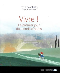Vivre ! le premier jour du monde d'après