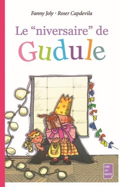 Le « niversaire » de Gudule
