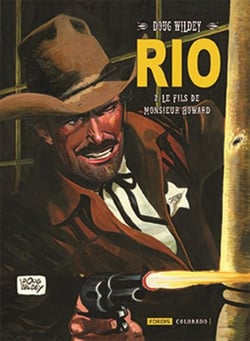 Rio Tome 2 : Le fils de monsieur Howard