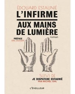 INFIRME AUX MAINS DE LUMIERE