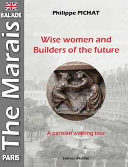 The marais : wise women and builders of the future