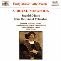 A Royal Songbook (la Musique Du Temps De Christophe Colomb)