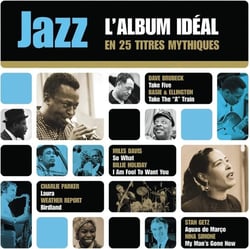 Jazz : L'album idéal en 25 titres mythiques