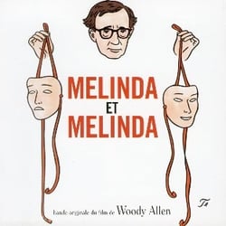 Melinda & melinda (bof)