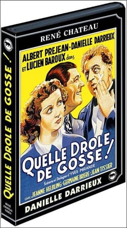 Quelle drôle de gosse!