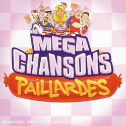 Mega chansons paillardes
