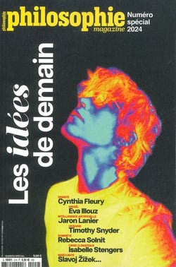 Philosophie magazine : Numéro spécial 2024 : Les idées de demain