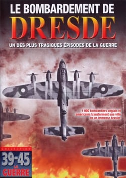 Le Bombardement de Dresde