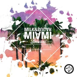 Milk & Sugar Miami Sessions 2024