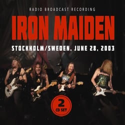 Stockholm - Sweden, June 28, 2003 (Radio Broadcast Recordings)