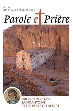 Parole et prière n.188 : Prier un mois avec saint Antoine et les Pères du désert