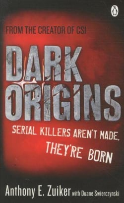 Dark origins                                                                                                                                                                                                                                              