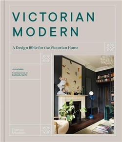 Victorian modern : A design Bible for the Victorian Home