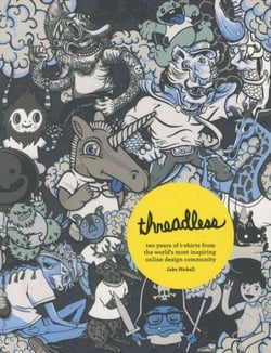 Threadless - Ten Years of T-shirts from ...