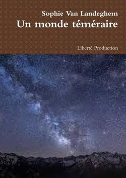 Un monde téméraire