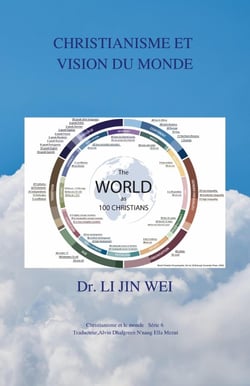 CHRISTIANISME ET VISION DU MONDE : Christianisme et le monde   Série 6