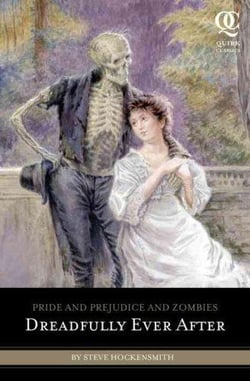 DREADFULLY EVER AFTER - PRIDE AND PREJUDICE AND ZOMBIES