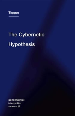 Tiqqun cybernetic hypothesis