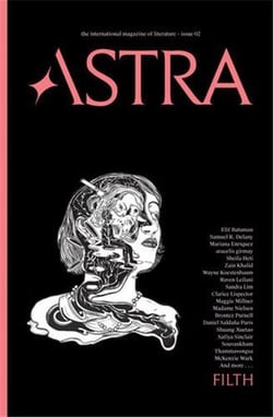 Astra magazine, filth : issue two