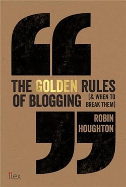 The golden rules of blogging (& when to break them)