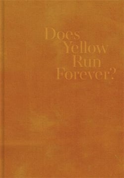 Does yellow run forever?